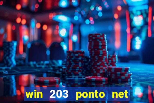 win 203 ponto net jogo download